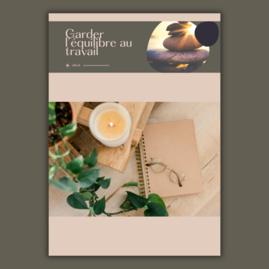 Garder l'équilibre au travail